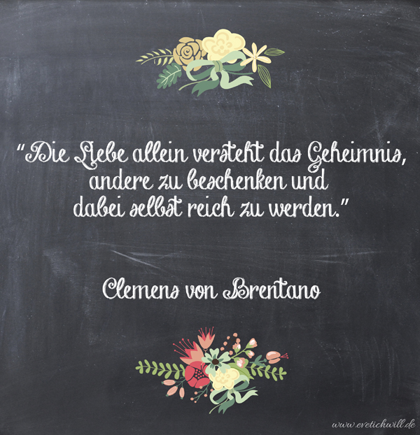 Über die Liebe...Clemens von Brentano evet ich will der